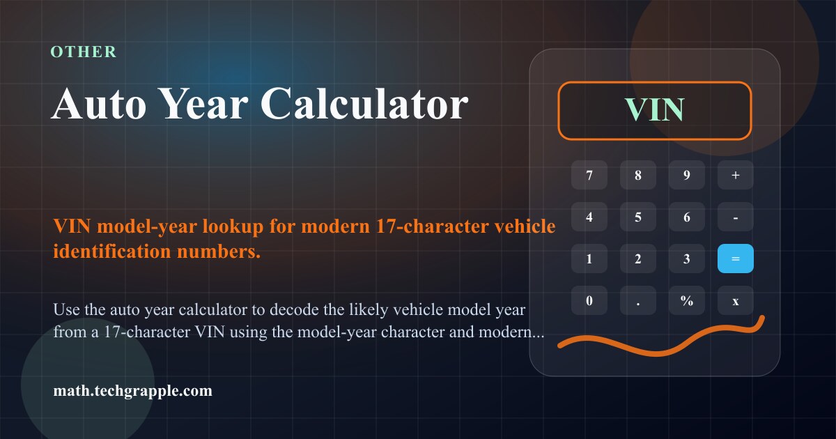 Auto Year Calculator - Decode VIN Model Year Online