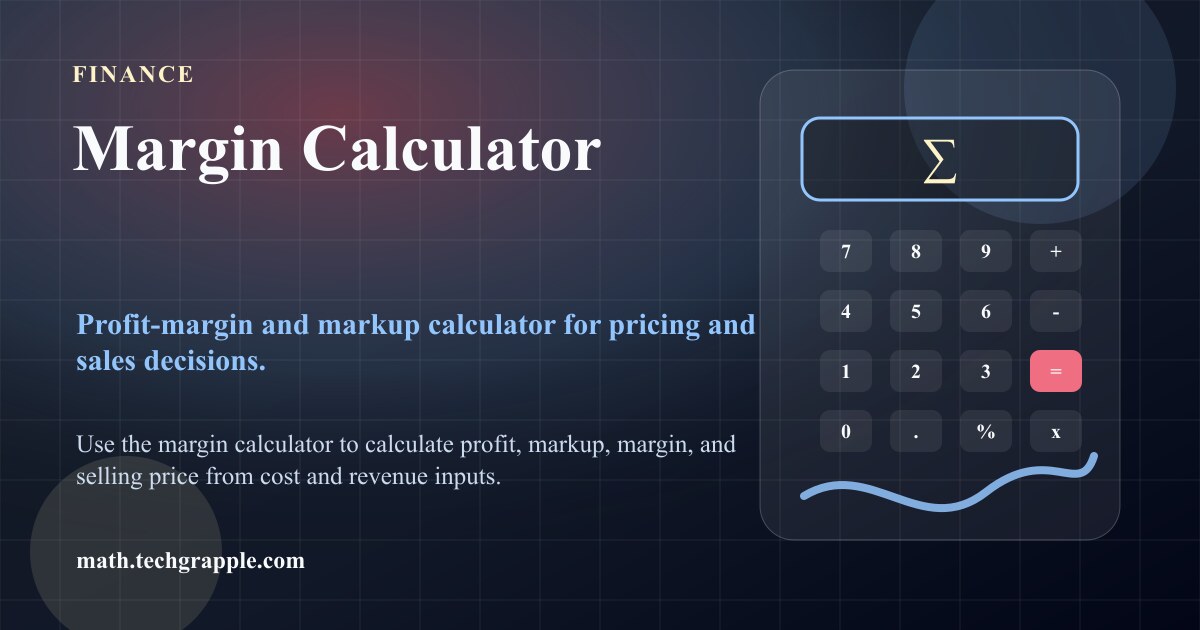 Margin Calculator - Calculate Profit Margin, Markup & Profit