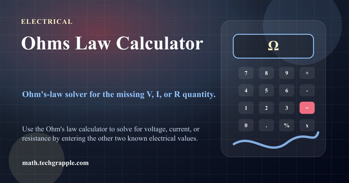 Ohm's Law Calculator - Solve Voltage, Current & Resistance