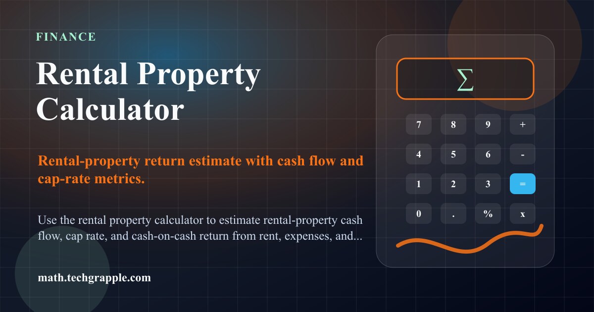 Property Calculation Rental Property Calculator - Estimate Rental Cash Flow & ROI