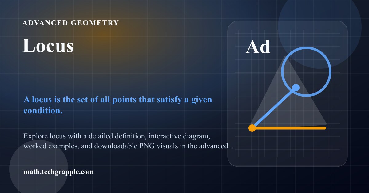 Locus Hub Example Locus Geometry: Diagram and Examples