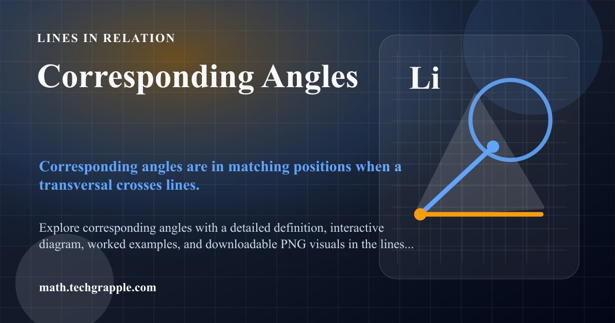 Corresponding Angles Geometry: Diagram and Examples