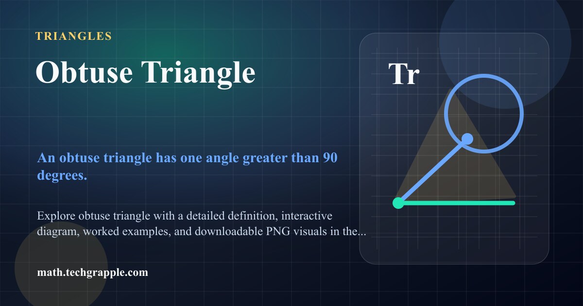 Obuse Math Obtuse Triangle Geometry: Diagram and Examples